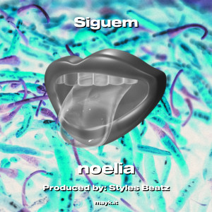 Dengarkan Siguem (Explicit) lagu dari Noelia dengan lirik