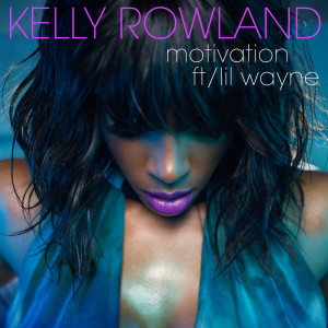收聽Kelly Rowland的Motivation歌詞歌曲