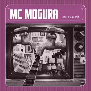 อัลบัม Journalist ศิลปิน MC MOGURA
