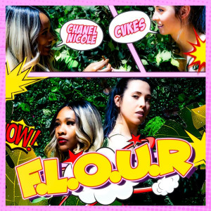 Listen to F.L.O.U.R song with lyrics from CVKES