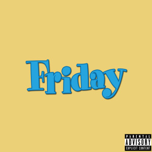 Album Friday (Explicit) from 3GXSLASH
