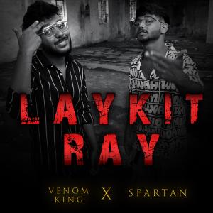 收聽Venom King的Laykit ray (Explicit)歌詞歌曲