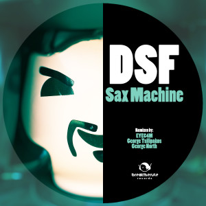 Listen to Sax Machine (George Tsilipakos Remix) song with lyrics from DSF