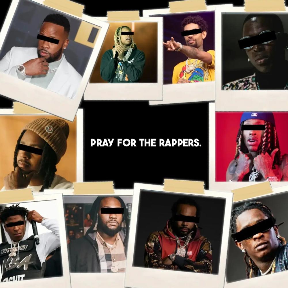 PRAY FOR THE RAPPERS