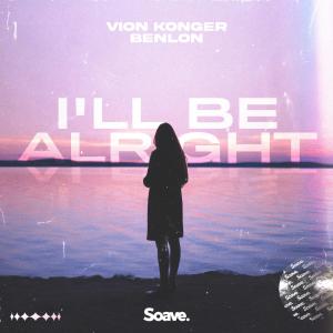 Album I'll Be Alright oleh Vion Konger