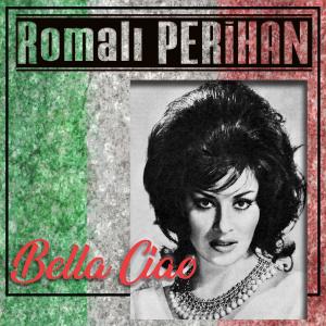 ดาวน์โหลดและฟังเพลง Bella Ciao พร้อมเนื้อเพลงจาก Romalı Perihan