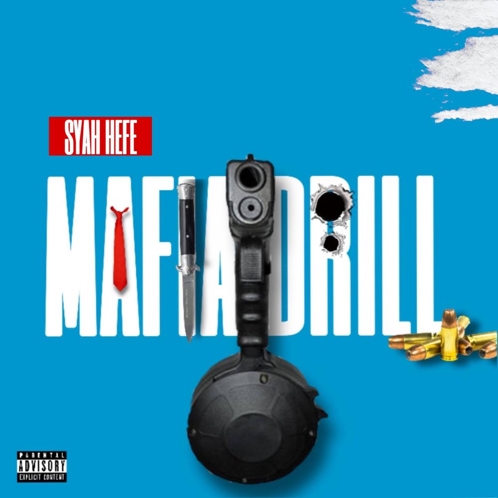 Mafia Drill (Explicit)