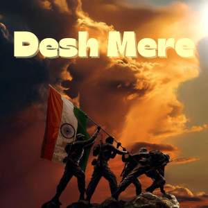 Listen to Desh Mere song with lyrics from Vishwas