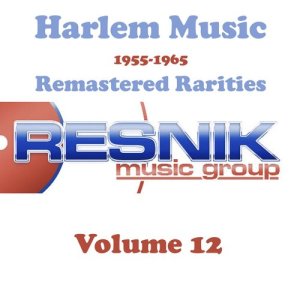 Clarence Ashe的專輯Harlem Music 1955-1965 Remastered Rarities Vol. 12