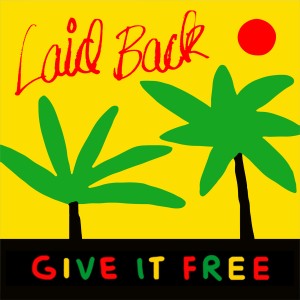 收聽Laid Back的Give It Free歌詞歌曲