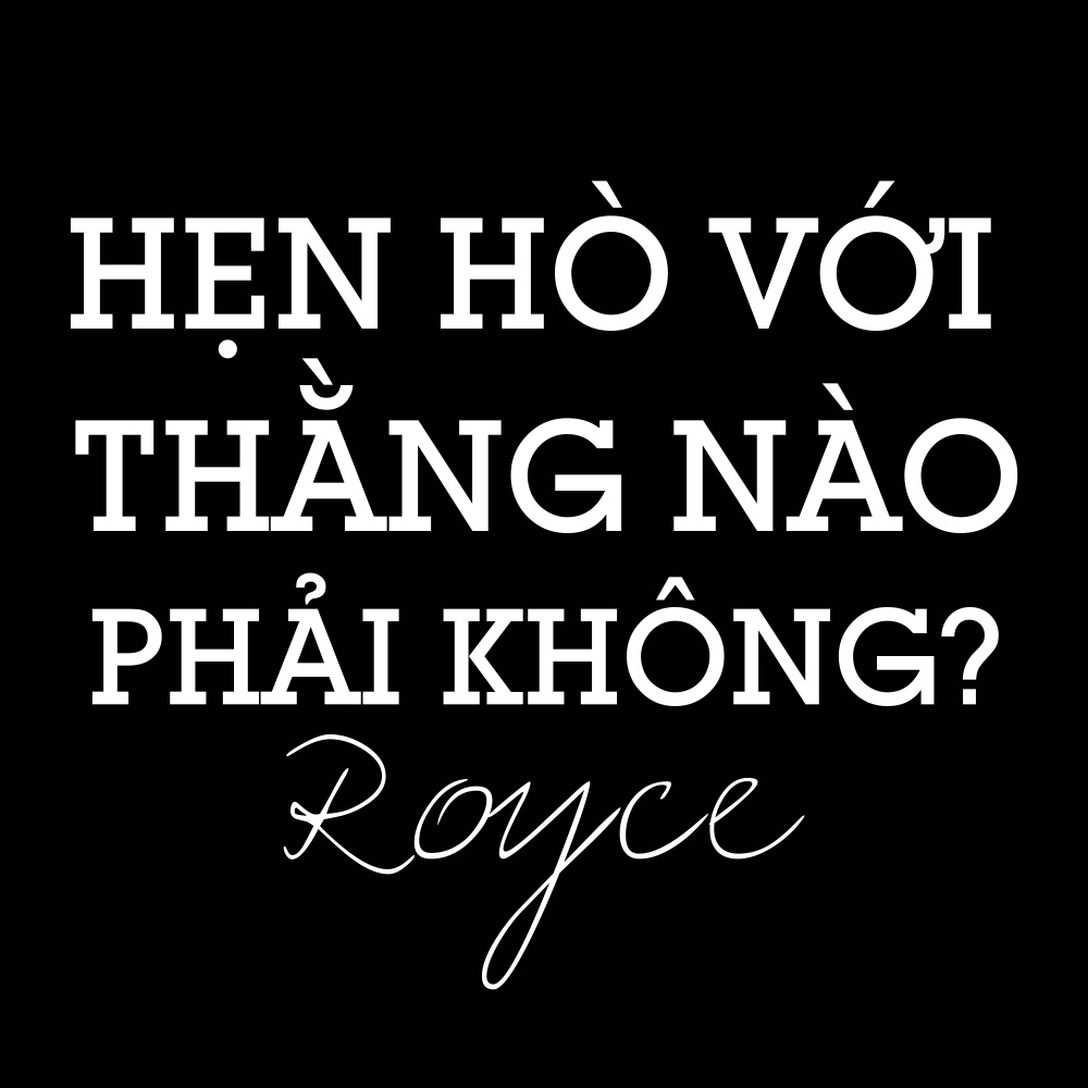 Hẹn Hò Với Thằng Nào Phải Không