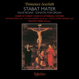 Francis Grier的專輯D. Scarlatti: Stabat Mater, Salve Regina & Organ Sonatas