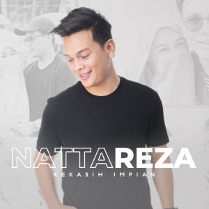 ดาวน์โหลดและฟังเพลง Kekasih Impian พร้อมเนื้อเพลงจาก Natta Reza