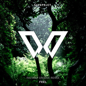 收聽Saveprjct.的Feel (Instant Groove Extended Mix)歌詞歌曲