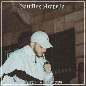 收听Hüseyin Ali的Batuflex Acapella歌词歌曲