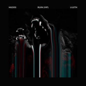 ดาวน์โหลดและฟังเพลง Ruin (VIP) (feat. Lileth) พร้อมเนื้อเพลงจาก Hgods