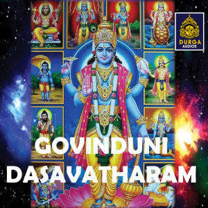 Album Govinduni Dasavatharam (Lord Vishnu Songs) oleh Saketh