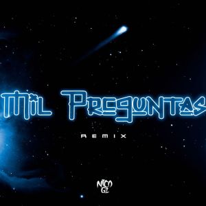 อัลบัม Mil Preguntas (Remix) ศิลปิน Nico Gz