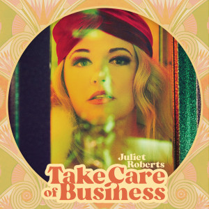 Juliet Roberts的專輯Take Care of Business