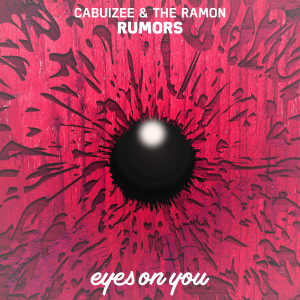 ดาวน์โหลดและฟังเพลง Rumors พร้อมเนื้อเพลงจาก Cabuizee