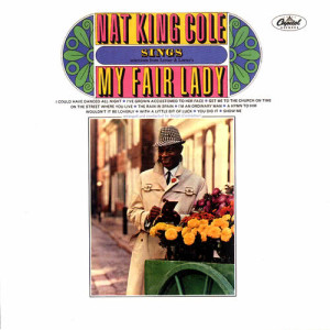 ดาวน์โหลดและฟังเพลง The Rain In Spain พร้อมเนื้อเพลงจาก Nat King Cole