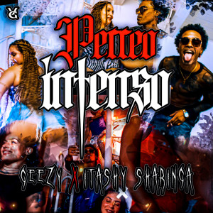 Listen to Perreo intenso (Explicit) song with lyrics from Itashy Sharinga