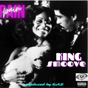 ดาวน์โหลดและฟังเพลง PAIN (champagne) (Explicit) พร้อมเนื้อเพลงจาก King Smoove