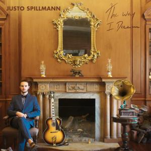 收聽Justo Spillmann的The Way I Dream歌詞歌曲
