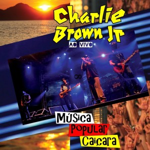 Album Música Popular Caiçara (Ao Vivo) from Charlie Brown JR.