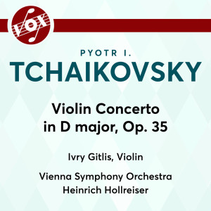 อัลบัม Tchaikovsky: Violin Concerto in D Major, Op. 35 ศิลปิน Vienna Symphony Orchestra