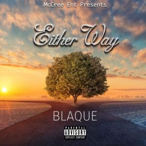 Blaque的專輯Either Way (Explicit)