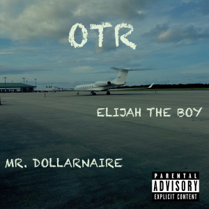 ดาวน์โหลดและฟังเพลง On the Road (Explicit) พร้อมเนื้อเพลงจาก Mr Dollarnaire