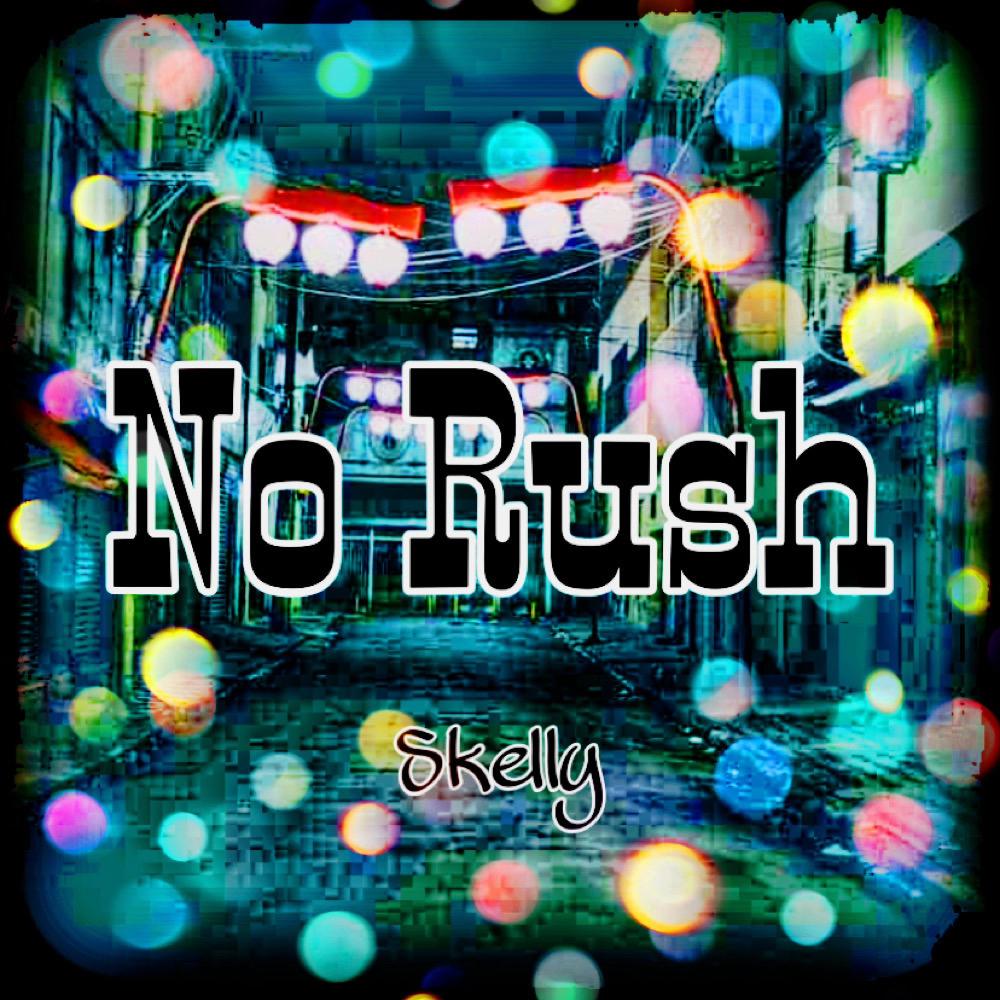 No Rush (Explicit)