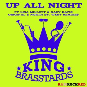 Listen to Up All Night (North Street West Instrumental) song with lyrics from King Brasstards