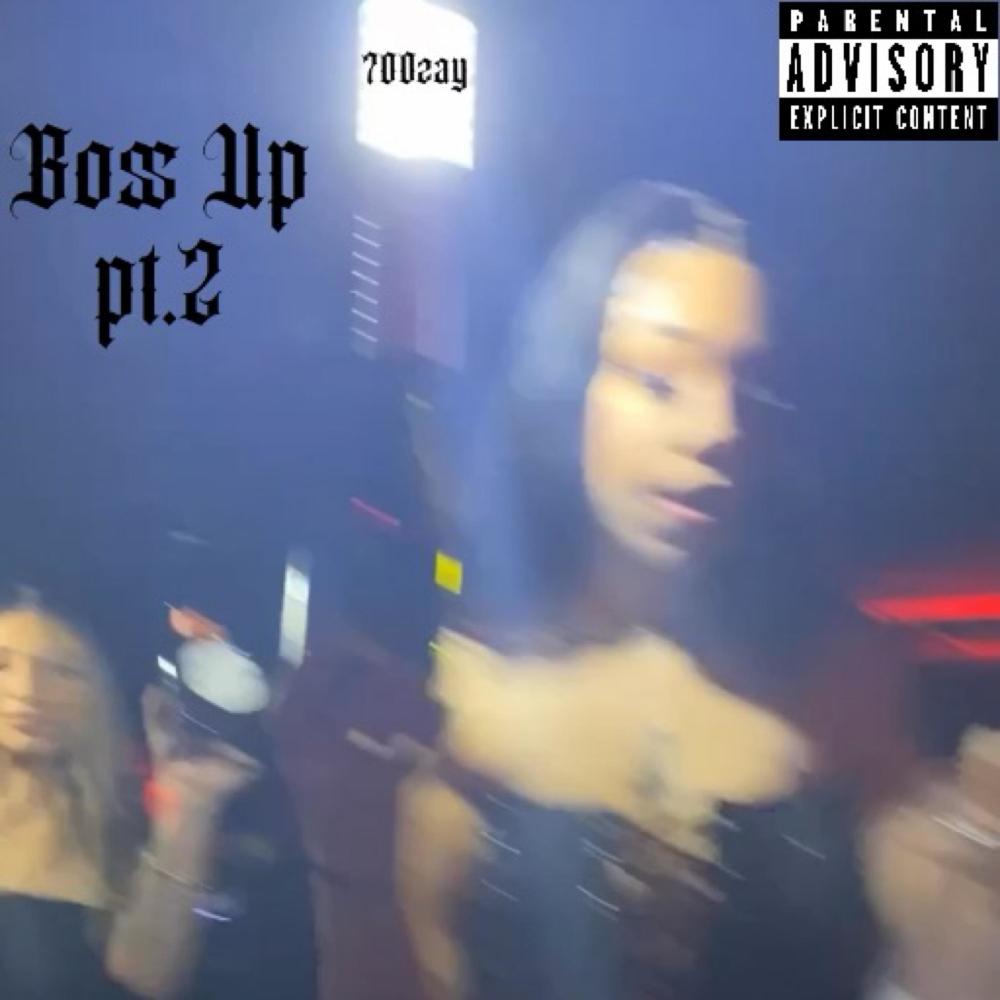 Boss Up Pt. 2 (Explicit)