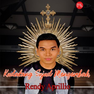 Dengarkan Ku Datang Sujud Menyembah lagu dari Rendy Aprillio dengan lirik