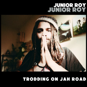 Junior Roy的專輯Trodding on Jah Road