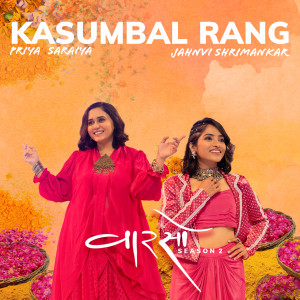 Album Kasumbal Rang (Vaarso Season 2) oleh Priya Saraiya