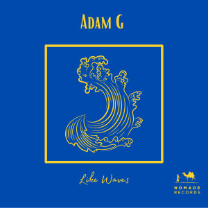 Dengarkan lagu Like Waves nyanyian Adam G dengan lirik