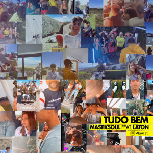 Listen to Tudo Bem (Radio Mix) song with lyrics from Mastiksoul