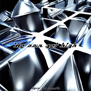 Album We can get high from Xero na lossfy