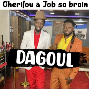 Listen to Dagoul song with lyrics from Cherifou
