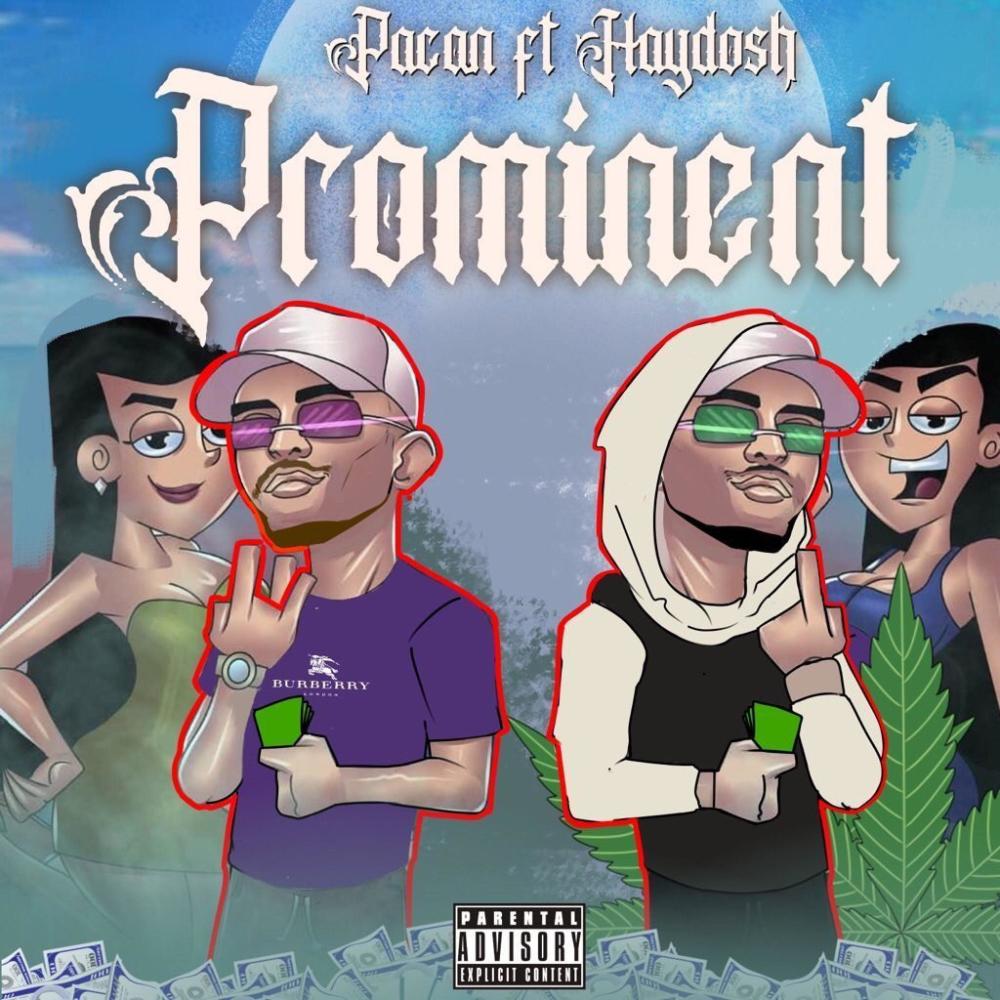 Prominent (feat. Haydosh) (Explicit)