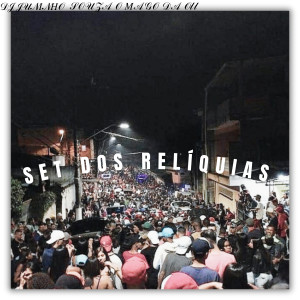 收聽DJ JUNINHO SOUZA O MAGO DA 011的Set dos Relíquias (Explicit)歌詞歌曲