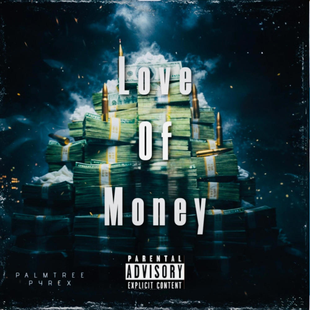 LoveOfMoney (Explicit)