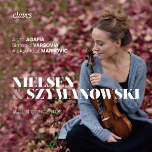 อัลบัม Nielsen & Szymanowski, Violin Concertos ศิลปิน Sinfonia Varsovia