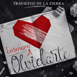 收聽Traviezoz de la Zierra的Yo No Soy De Esos歌詞歌曲