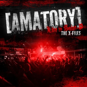 [AMATORY]的专辑The X-Files: Live in Saint-p