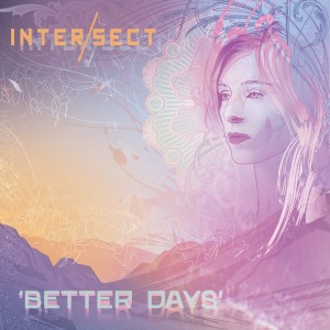 Intersect的專輯Better Days
