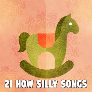 Nursery Rhymes的專輯21 How Silly Songs